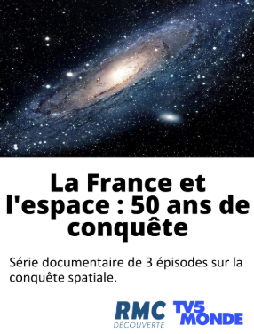 La France et l’Espace – 50 ans de conquête